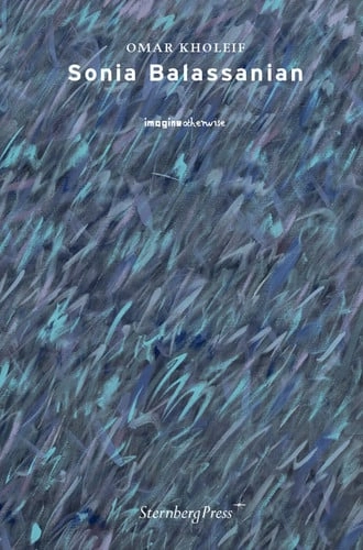 Cover von Sonia Balassanian — Omar Kholeif