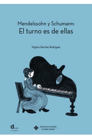 Cover von Mendelssohn y Schumann: El turno es de ellas