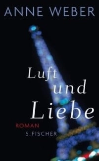 Cover von Luft und Liebe — Anne Weber