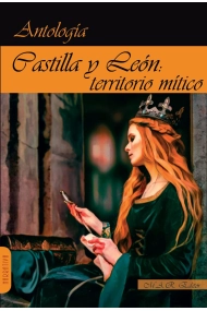 Cubierta de Castilla y león, territorio mítico. Antología de relatos