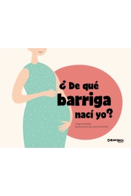Cubierta de ¿De qué barriga nací yo?