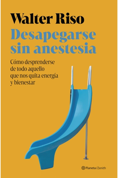 Cover von Desapegarse sin anestesia — Walter Riso