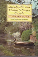 Cover of Stroudwater and Thames and Severn Canals: Towpath Guide