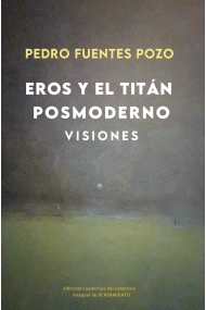 Cover of Eros y el titán posmoderno. Visiones
