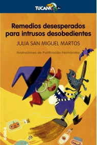 Cover of REMEDIOS DESESPERADOS PARA INTRUSOS DESOBEDIENTES