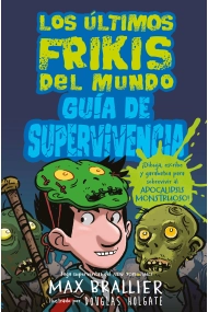Cover of Los últimos frikis: Guía de supervivencia