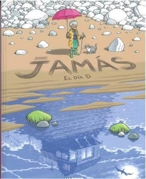 Cubierta de JAMÁS. EL DÍA D — Bruno Duhamel