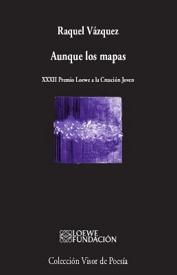 Cubierta de Aunque los mapas — Raquel Vázquez