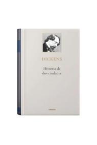 Cubierta de Historia de dos ciudades | Dickens | Colección Grandes Autores de Gredos
