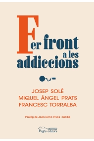 Cover von Fer front a les addiccions