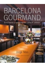 Cover of Barcelona Gourmand. Emociones y sentimientos para el paladar