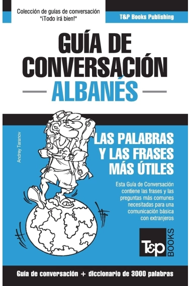 Cover of Guía de conversación Español-Albanés y vocabulario temático de 3000 palabras: 14 (Spanish collection) — Andrey Taranov