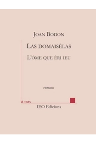 Coberta de Las domaisèlas seguit de L'ome que èri ieu (A tots)