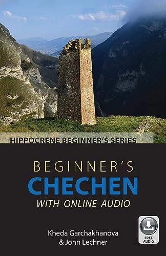 Cover of Beginner's Chechen with Online Audio — Kheda Garchakhanova and John Lechner