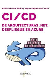 Cubierta de CI/CD de Arquitecturas .Net, despliegue en Azure