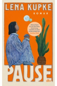 Cubierta de Pause - Roman | »Das Buch ist von Lena Kupke! Wer nicht blind alles von ihr kauft, ist verrückt.« Till Reiners