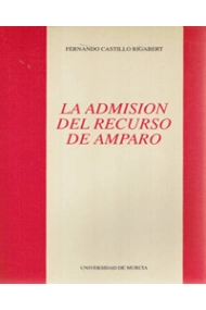 Cubierta de La Admisión del Recurso de Amparo