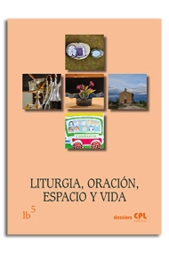 Cubierta de Liturgia, oración, espacio y vida