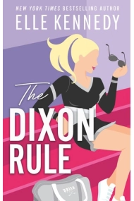 Cubierta de The Dixon Rule (Off Campus Series SpinOff)