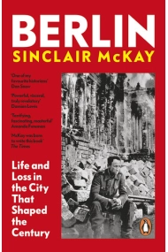 Cover von Berlin: Life and Loss in the City That Shaped the Century