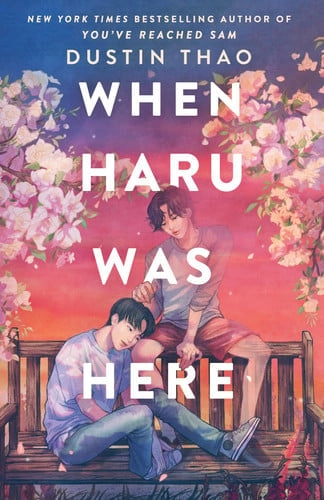 Cubierta de When Haru Was Here — Dustin Thao