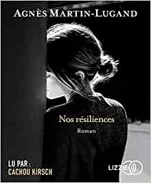 Cover von Nos Résiliences — Agnès Martin-Lugand