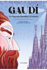 Cubierta de Gaudí. La Sagrada Familia y el éxtasis