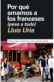 Coberta de Por qué amamos a los franceses (pese a todo)