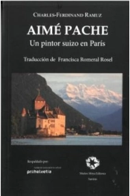 Cover of AIMÉ PACHE. Un pintor suizo en París