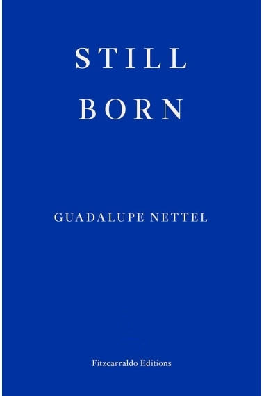 Cover of Still born — Guadalupe Nettel