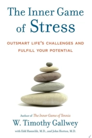 Coberta de Inner Game of Stress: Outsmart Life's Challenges and Fulfill Your Potential