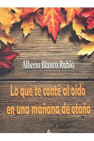 Cover von Lo que te conté al oído en una mañana de otoño