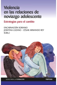 Cover of Violencia en las relaciones de noviazgo adolescente. Estrategias para el cambio