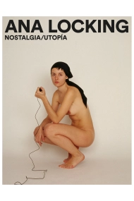 Cover of Ana Locking. Nostalgia/Utopía