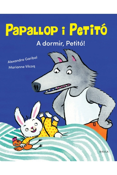 Cover von A dormir, Petitó! — Alexandra Garibal