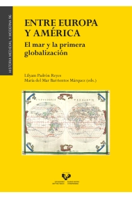 Cover of Entre Europa y América. El mar y la primera globalización