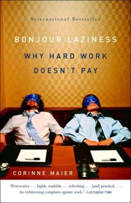 Cover von Bonjour laziness: Why hard work doesn't pay — Corinne Maier