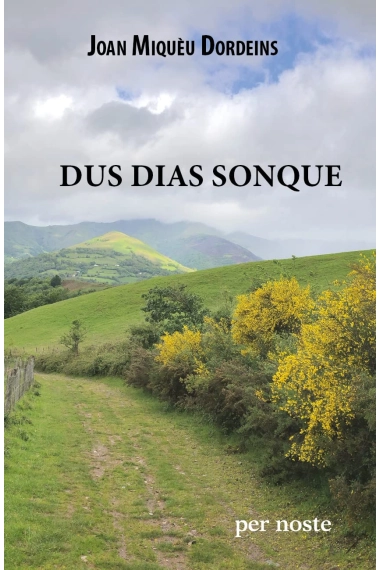 Cover von Dus dias sonque (Novetat) — Joan-Miquèu Dordeins