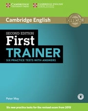 Cubierta de First Trainer Six Practice Tests with Answers with Audio (2015) — Peter May