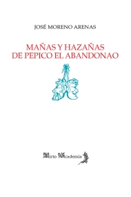 Cover von Mañas y hazañas de Pepico el Abandonao