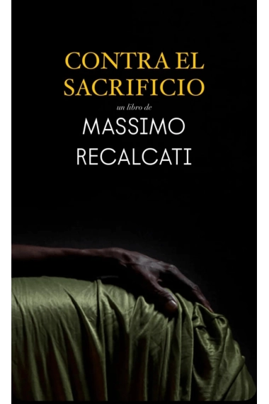 Coberta de Contra el sacrificio — Massimo Recalcati