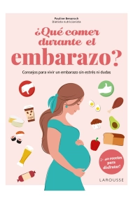 Cubierta de ¿Qué comer durante el embarazo?