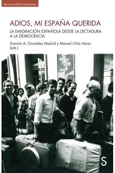 Cover von Adios, mi España querida — Damián A. González Madrid und Manuel Ortiz Heras