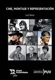 Cubierta de Cine, montaje y representación — Luis Veres Cortés