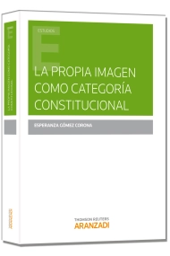 Cubierta de La propia imagen como categoría constitucional