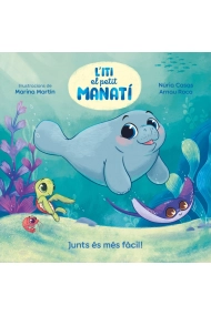 Cover von Iti, el petit manatí - Junts és més fàcil!