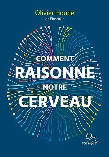 Cover of OMMENT RAISONNE NOTRE CERVEAU — Olivier Houdé