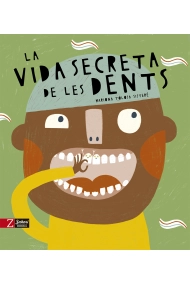 Cubierta de La vida secreta de les dents