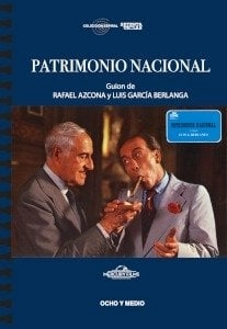 Cubierta de Patrimonio nacional. Guion de Rafael Azcona y Luis García Berlanga — Luis García Berlanga y Rafael Azcona