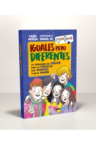 Cubierta de Iguales pero diferentes. La aventura de crecer con la familia, los amigos y en el amor